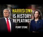 Harris(on) Is History Repeating | Perry Stone