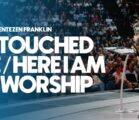 He Touched Me / Here I Am To Worship | Jentezen Franklin