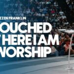 He Touched Me / Here I Am To Worship | Jentezen Franklin