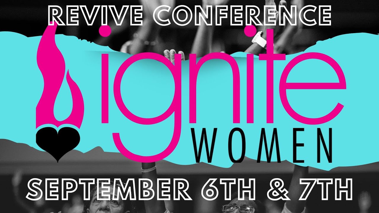 Ignite Women’s conference Saturday afternoon 2024