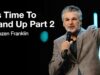 It’s Time To Stand Up Series Part 2 | Jentezen Franklin