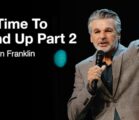 It’s Time To Stand Up Series Part 2 | Jentezen Franklin