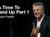 It’s Time To Stand Up Series Part 1 | Jentezen Franklin