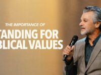 Stand For Biblical Values | Jentezen Franklin