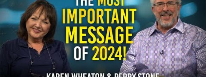 The Most Important Message of 2024 | Perry Stone