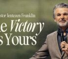 The Victory Is Yours | Jentezen Franklin