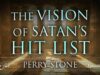 The Vision of Satan’s Hit List | Episode #1249 | Perry Stone