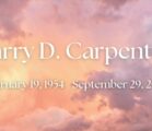 Larry D. Carpenter Celebration of Life