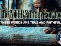 NTEB RADIO BIBLE STUDY: The Gospel Of The Tribulation Is Not Paul’s Gospel And It Will Require Works To Maintain Your Salvation