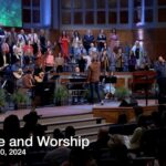 Praise and Worship – Oct 20, 2024