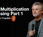 The Multiplication Blessing Part 1 | Jentezen Franklin