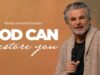 God Can Restore You | Jentezen Franklin