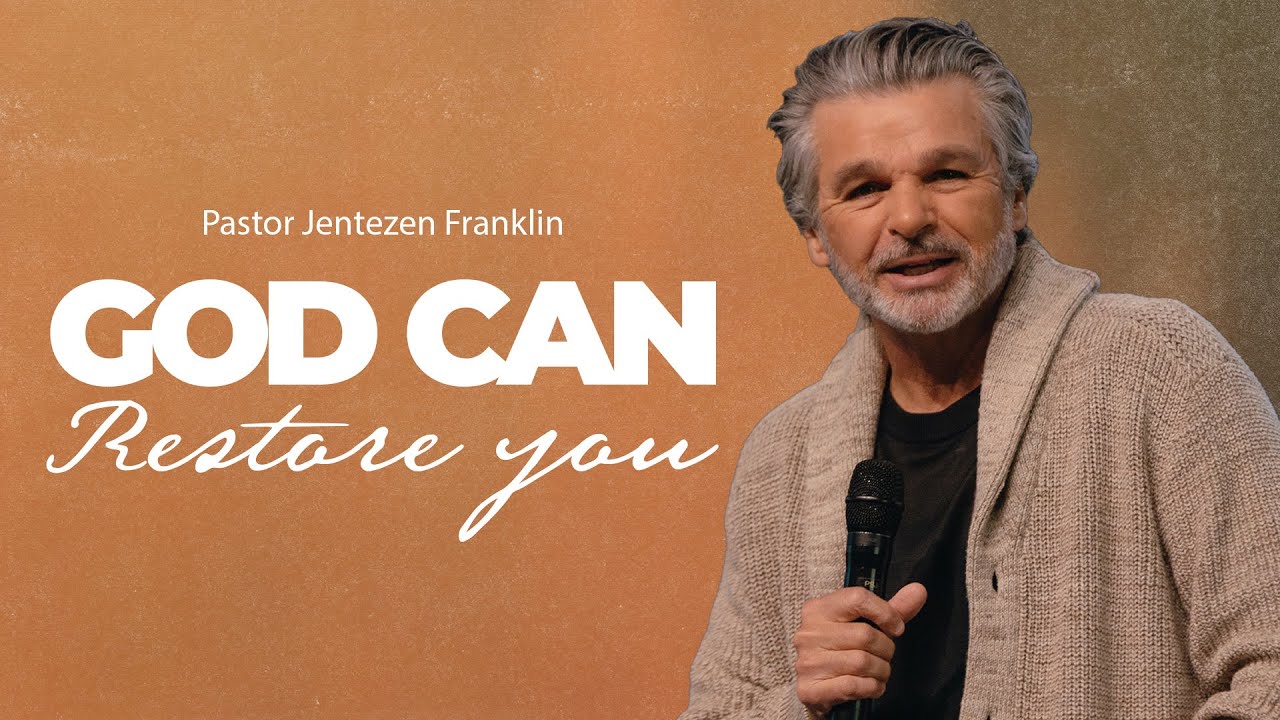 God Can Restore You | Jentezen Franklin