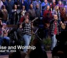 Praise and Worship – November 10, 2024