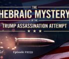 The Hebraic Mystery of the Trump Assassination Attempt | Episode #1259 | Perry Stone