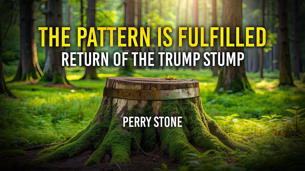 The Pattern is Fulfilled – Return of the Trump Stump | Perry Stone