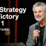 The Strategy for Victory Part 1 | Jentezen Franklin