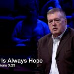 There Is Always Hope