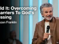 Build It: Overcoming 4 Barriers To God’s Blessing | Jentezen Franklin