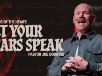 Matters of the Heart: Let Your Scars Speak | Pastor Joe Dobbins | Full Sunday Service