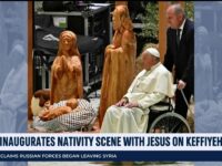 Pope Francis Blesses The ‘Christ In The Rubble’ Nativity Scene That Depicts Baby Jesus Wearing The Keffiyeh Headscarf Of The Palestinian People