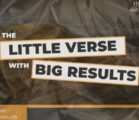 The Little Verse with Big Results