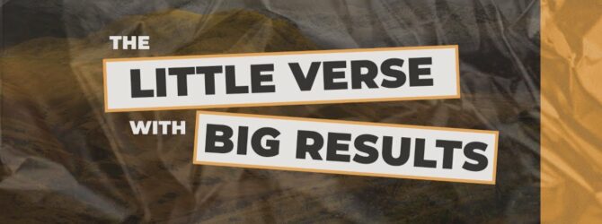 The Little Verse with Big Results