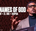 The Names Of God | Shammah • El Roi • Rapha | Pastor Brian Hall