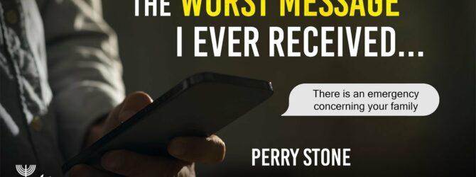 The Worst Message I Ever Received | Episode #1262 | Perry Stone