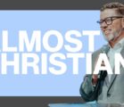 Almost Christian | Pastor Travis Johnson | Pathway Church