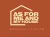 As For Me And My House Podcast | Week 22