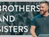 Brothers and Sisters | Adam Parker