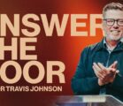 Dead Men Don’t Answer The Door | Pastor Travis Johnson | Pathway Church