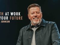 Faith at Work for Your Future | Pastor Travis Johnson