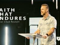 Faith that Endures | Pastor Chad Pesnell | Pathway Church