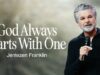 God Always Starts With One | Jentezen Franklin