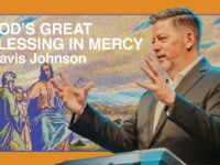 God’s Great Blessing in Mercy | Travis Johnson