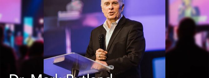 Guest Speaker Dr. Mark Rutland | 10:30 AM Service