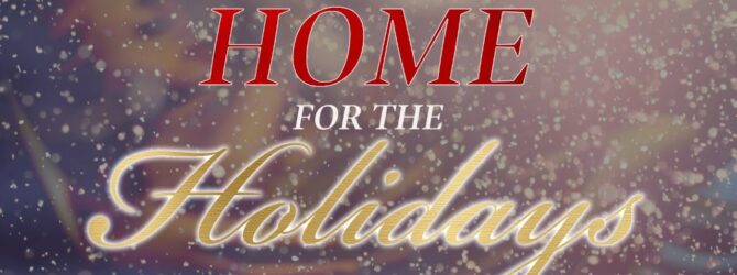 Home For The Holidays – Dr Justin Walker