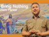 I Bring Nothing | Adam Parker