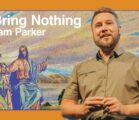 I Bring Nothing | Adam Parker