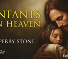 Infants in Heaven | Episode #1269 | Perry Stone