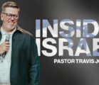 Inside Israel | Pastor Travis Johnson | Pathway Church