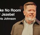 Make No Room For Jezebel | Travis Johnson