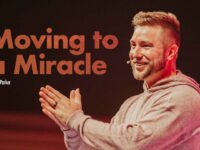 Moving to a Miracle | Adam Parker