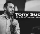 “One Time Hannah Went To Pray” | Tony Suarez at Pathway Church