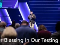 Our Blessing In Our Testing – March 15, 2020