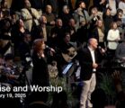 Praise and Worship – January 19, 2025