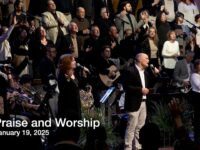 Praise and Worship – January 19, 2025