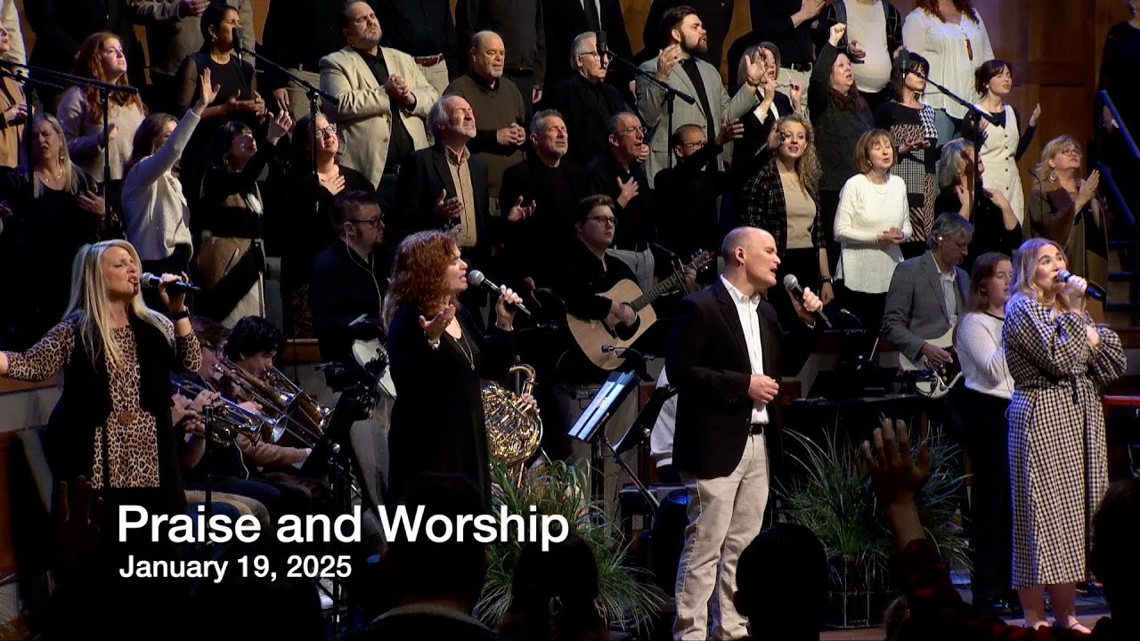 Praise and Worship – January 19, 2025